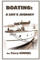 Boating: a Life's Journey (Beach Edition) 1514151065 Book Cover