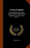 A Tour in Ireland;; Volume 1 1163302538 Book Cover