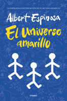 El universo amarillo / The Yellow Universe (Spanish Edition) 8425368723 Book Cover