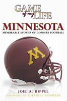 Game of My Life Minnesota Golden Gophers (Game of My Life) 1582619867 Book Cover