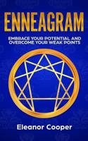 Enneagram: Embrace Your Potential and Overcome Your Weak Points with Enneagram Exercises, Meditations and Questions 1722153180 Book Cover