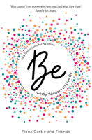 Be: Godly Wisdom to Live By – 365 Devotions for Women (Hardback) Inspirational Gift Idea 1788932390 Book Cover