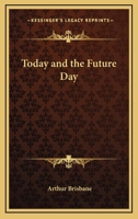 Today and the Future Day 1417900172 Book Cover