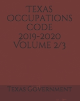 Texas Occupations Code 2019-2020 Volume 2/3 B0898WHV3N Book Cover