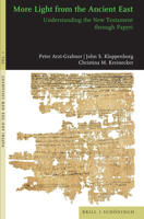 More Light from the Ancient East: Understanding the New Testament Through Papyri 3506790412 Book Cover