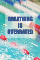 Breathing Is Overrated: 2 Year Undated Weekly Planner For Swm Team Members, Coaches, And Busy Moms B07Y4KVJQM Book Cover