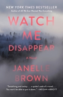 Watch Me Disappear 0812989465 Book Cover