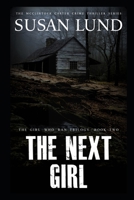 The Next Girl 1988265819 Book Cover