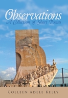 Observations: A Collection of Short Poems 1483414833 Book Cover