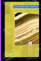 Sedimentary Rocks: A Record of Earth's History 0756532582 Book Cover
