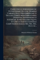 Panegyricus Serenissimo Ac Potentissimo Duci Ac Domino Carolo, Duci Wirtembergiae Et Tecciae, Comiti Montisbeligardi, Dynastae Heidenhemii Et ... Rel. Rel. Rel. Duci Ac... 1276403534 Book Cover
