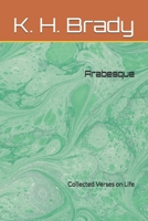 Arabesque: Collected Verses on Life B0F74FQSNJ Book Cover
