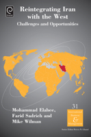 Reintegrating Iran with the West: Challenges and Opportunities 1784417424 Book Cover