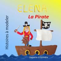 Elena La Pirate 1794359990 Book Cover