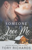 Someone to Love Me 1661959628 Book Cover