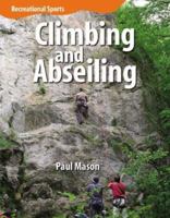 Rock Climbing and Rappeling 1599201321 Book Cover