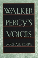 Walker Percy's Voices 0820321400 Book Cover