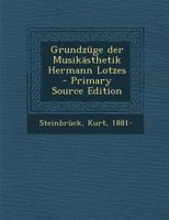 Grundzüge der Musikästhetik Hermann Lotzes B0BQJRXQK6 Book Cover