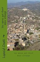 Les Gens Qui Font Mon Village: L'Epope� Des Gens de Mon Village 1505499410 Book Cover