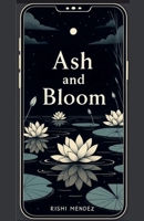 Ash and Bloom B0FJYWYQGT Book Cover