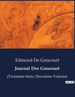 Journal Des Goncourt: (Troisième Série, Deuxième Volume) B0CGPHNPSB Book Cover