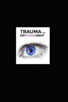 Trauma and Empowerment 1070843458 Book Cover