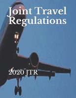 Joint Travel Regulations: 2020 JTR B0849YL71N Book Cover