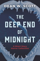 The Deep End of Midnight: A Short Story Horror Collection B0CYQBHSCY Book Cover