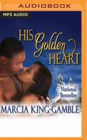 His Golden Heart 153663123X Book Cover