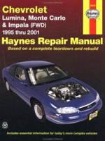 Chevrolet Lumina, Monte Carlo and Front-Wheel Drive Impala Automotive Repair Manual: 1995 Through 2001 (Hayne's Automotive Repair Manual) 1563924188 Book Cover