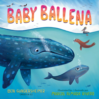 Baby Ballena (Bilingual English-Spanish Edition) 059362484X Book Cover