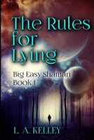 The Rules for Lying 1973713209 Book Cover