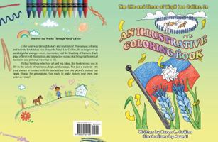 The Life and Times of Virgil Lee Collins, Sr. an Illustrative Coloring Book B0H5K1NCJJ Book Cover