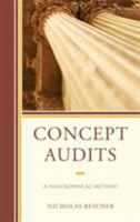 Concept Audits: A Philosophical Method 1498540414 Book Cover