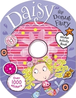 Daisy the Donut Fairy Sticker Activity Book 1780653301 Book Cover
