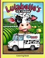 Lulabelle's Ice Cream: Coloring and Activity Book B0BZFJ45BF Book Cover