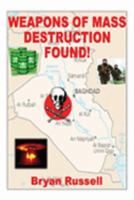 Weapons of Mass Destruction Found 1589092600 Book Cover