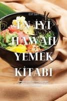 En IyI Hawaii Yemek KItabi (Turkish Edition) 1835789536 Book Cover