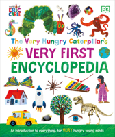 The Very Hungry Caterpillar's Very First Encyclopedia 0744065232 Book Cover