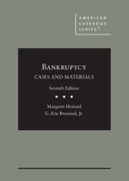 Bankruptcy: Cases and Materials 1636590551 Book Cover