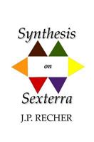 Synthesis on Sexterra 1544664575 Book Cover