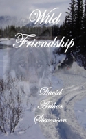 Wild Friendship B0B928MLCH Book Cover