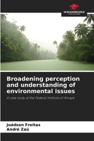 Broadening perception and understanding of environmental issues 620720574X Book Cover