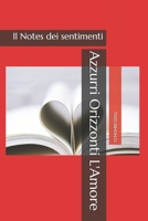 Azzurri Orizzonti L'Amore: Il Notes dei sentimenti 1707874530 Book Cover