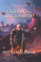 El Cuervo y la Alquimista (Sombras de los Arcanos) (Spanish Edition) 8409823551 Book Cover