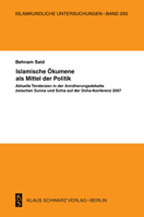 Islamische Ökumene ALS Mittel Der Politik: Aktuelle Tendenzen in Der Annäherungsdebatte Zwischen Sunna Und Schia Auf Der Doha-Konferenz 2007 3879973679 Book Cover