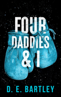 Four Daddies & I: O'Reilly Fight Club Series 1036709663 Book Cover