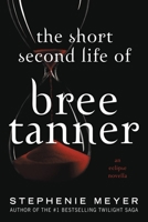 The Short Second Life of Bree Tanner 0316127876 Book Cover