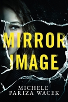 Mirror Image 0996826068 Book Cover