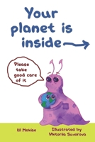 Your planet is inside 1686416849 Book Cover